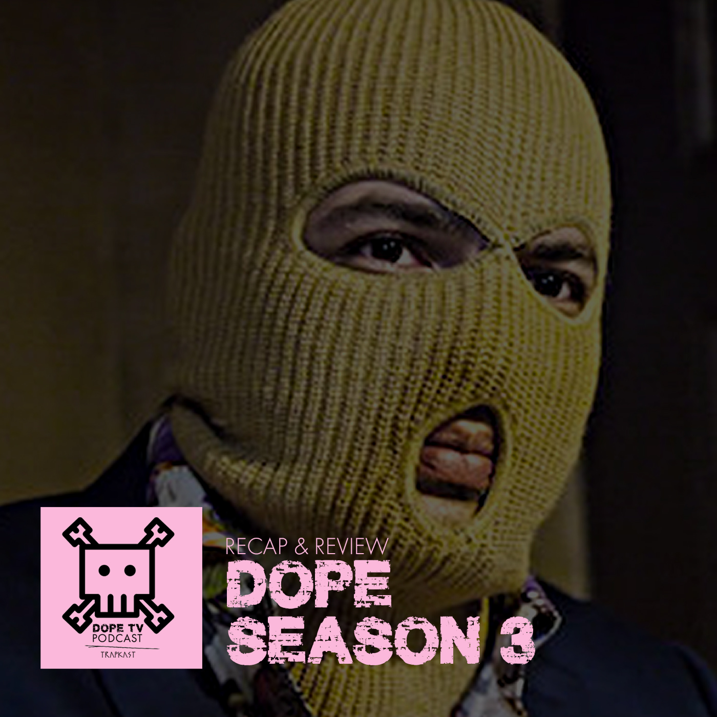 The Trapkast: DopeTV Podcast