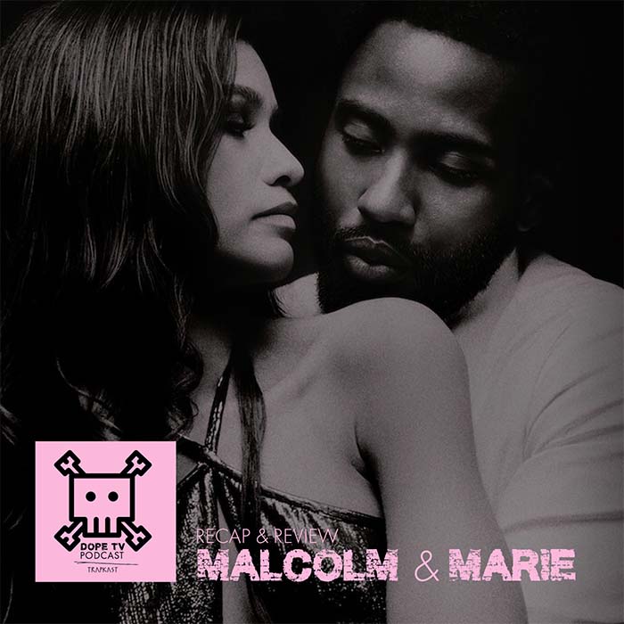 Malcolm And Marie