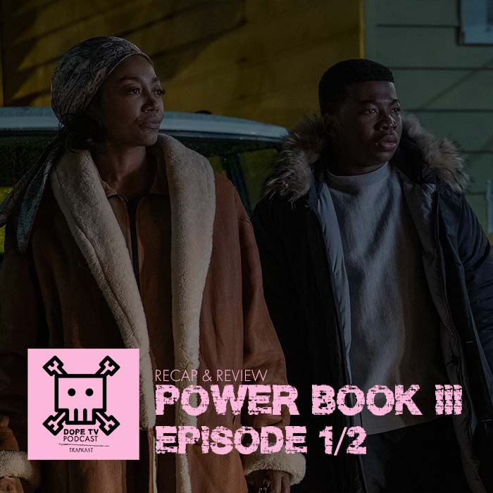 Power Book III: Episode 1 and 2